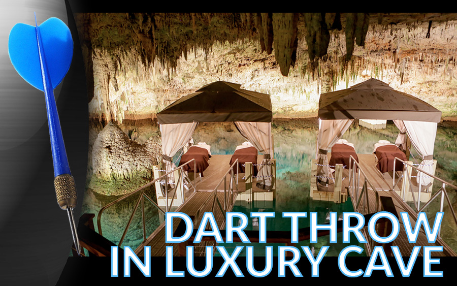 Dart Throw #7: In The Best Cave You’ll Every See